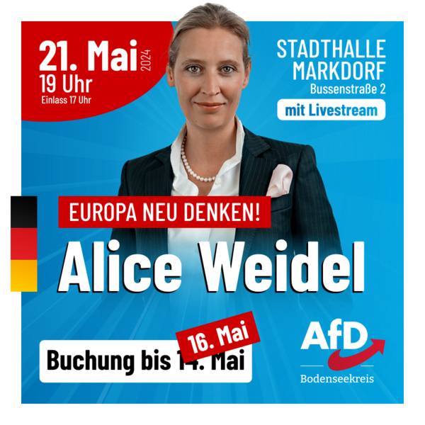 Jetzt buchen: Alice Weidel am 21. Mai um 19 Uhr in der Stadthalle Markdorf